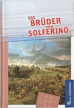 Buchcover Die Brüder von Solferino © Jungbrunnen 