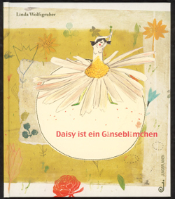 Buchcover Daisy ist ein Gänseblümchen © Jungbrunnen 
