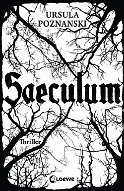 Buchcover Saeculum © Loewe Verlag 