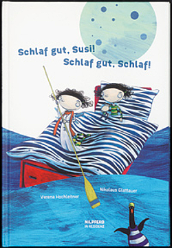 Buchcover Schlaf gut, Susi! Schlaf gut, Schlaf! © Residenz 