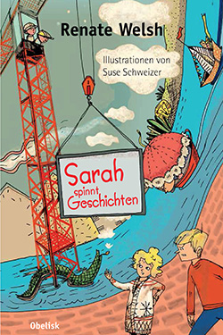 Buchcover Sarah spinnt Geschichten © Obelisk Verlag