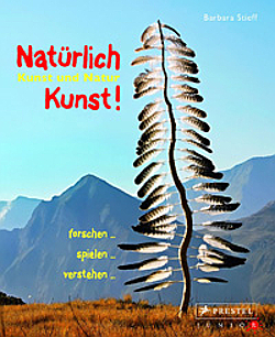 Buchcover Natürliche Kunst! © Prestel Verlag (c) Verlagsgruppe Random House GmbH, Muenchen